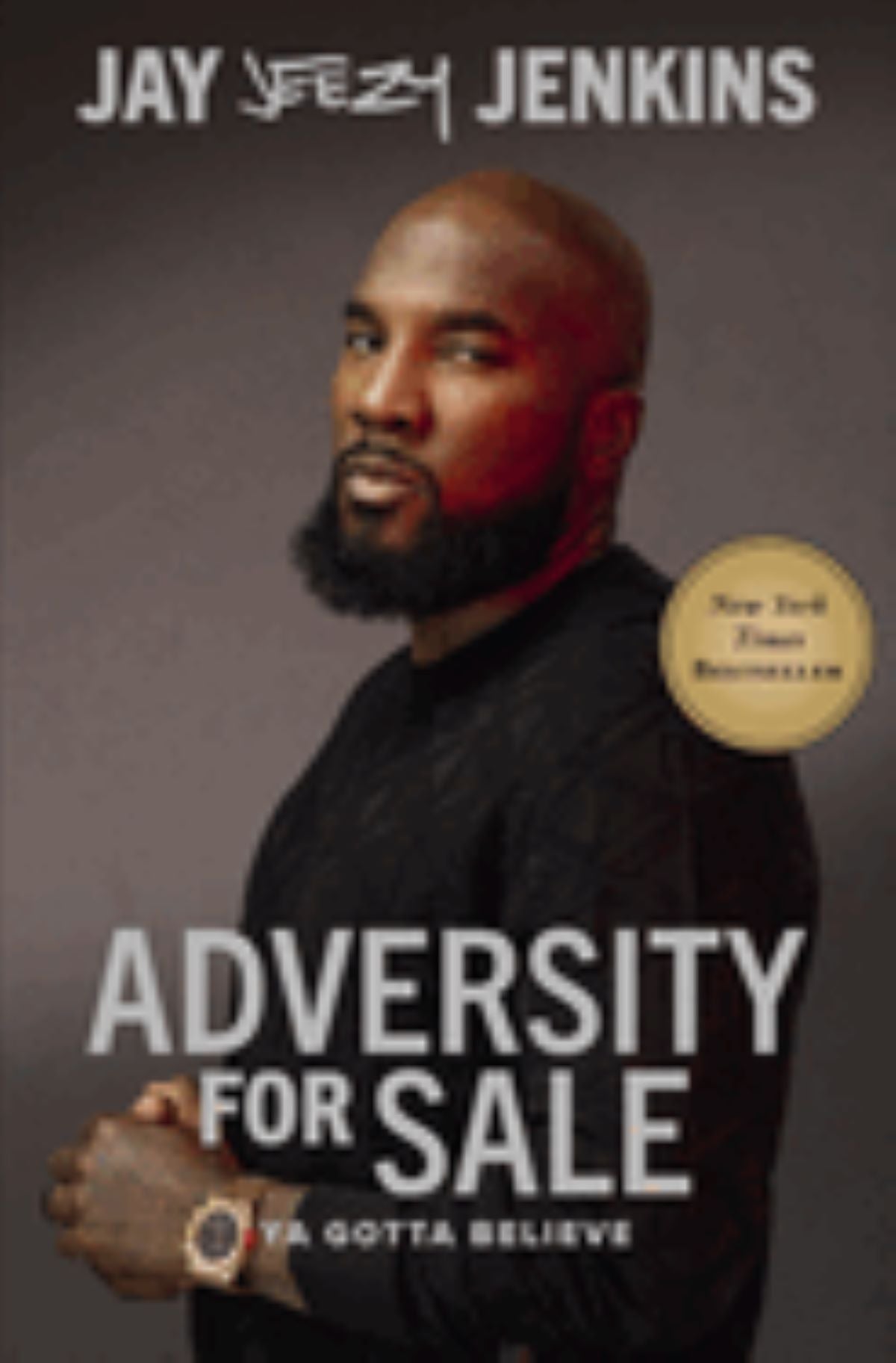 Adversity for Sale
by Jeezy