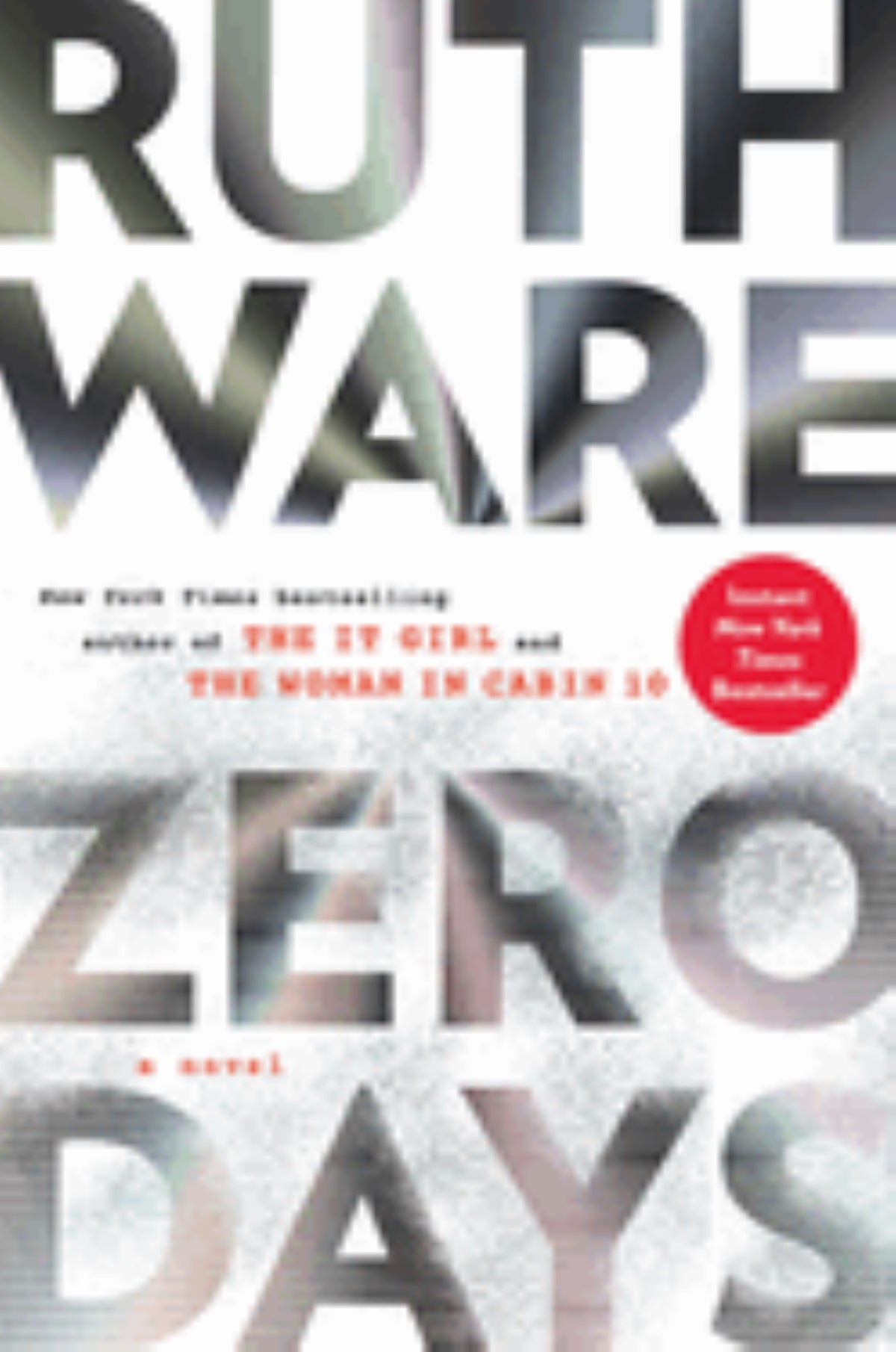 Zero Days
by Ruth Ware