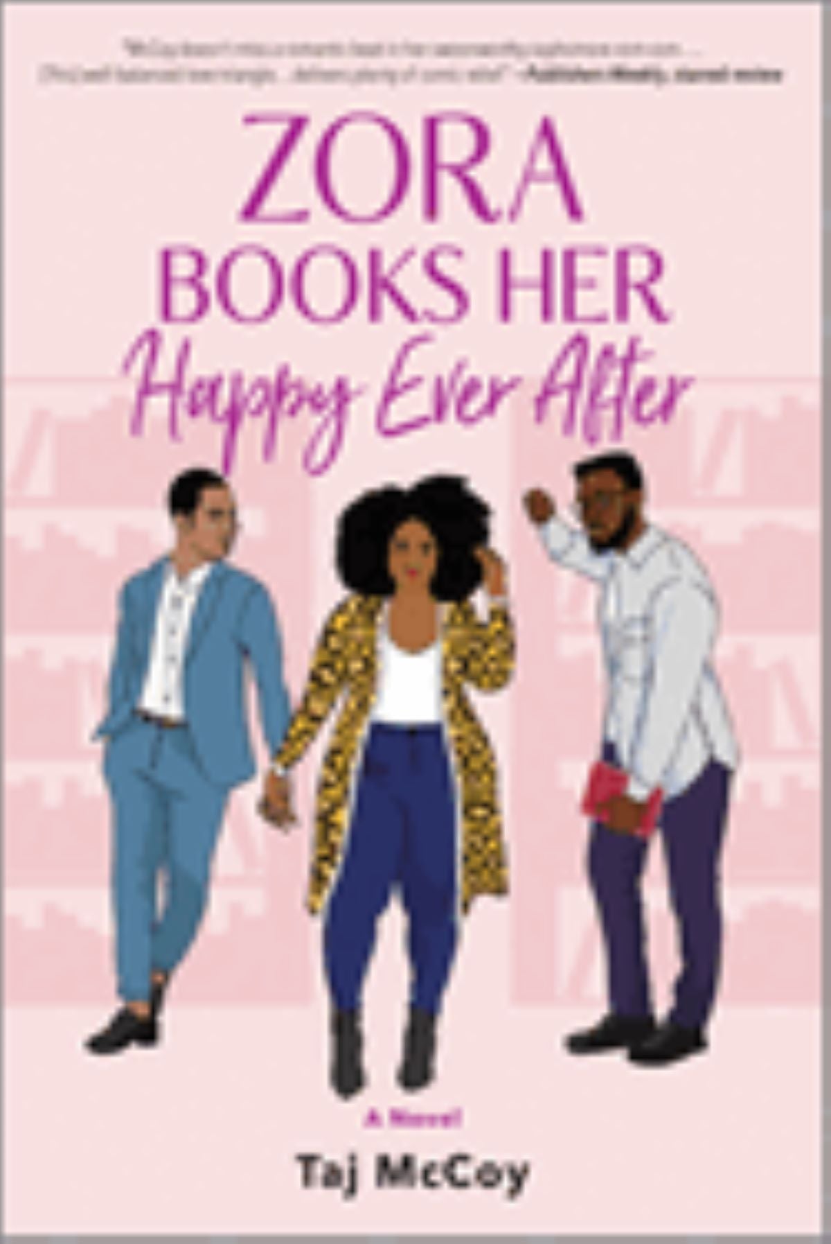 Zora Books Her Happily Every After
by Taj McCoy