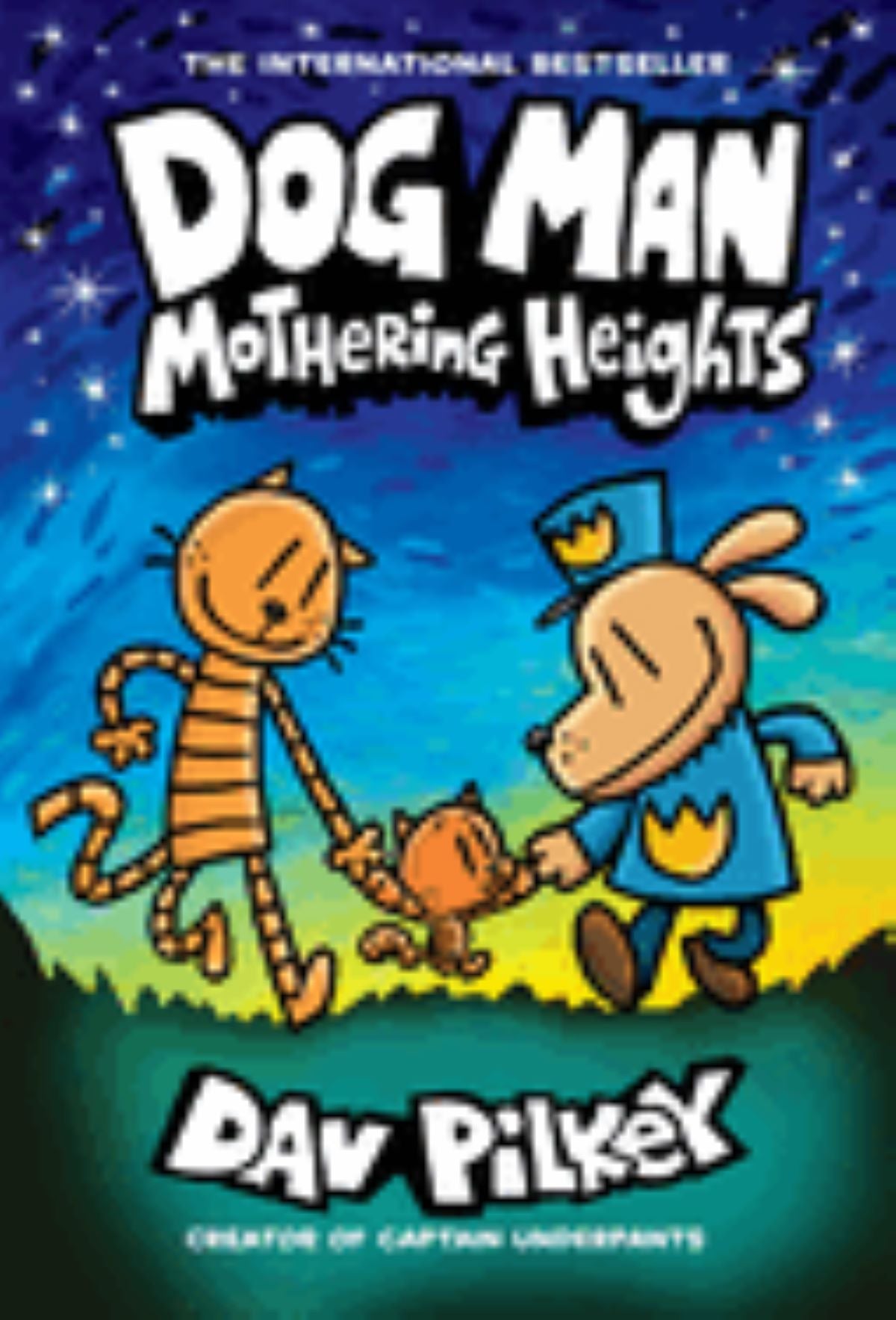 Dog Man Mothering Heights
by Dave Pilkey