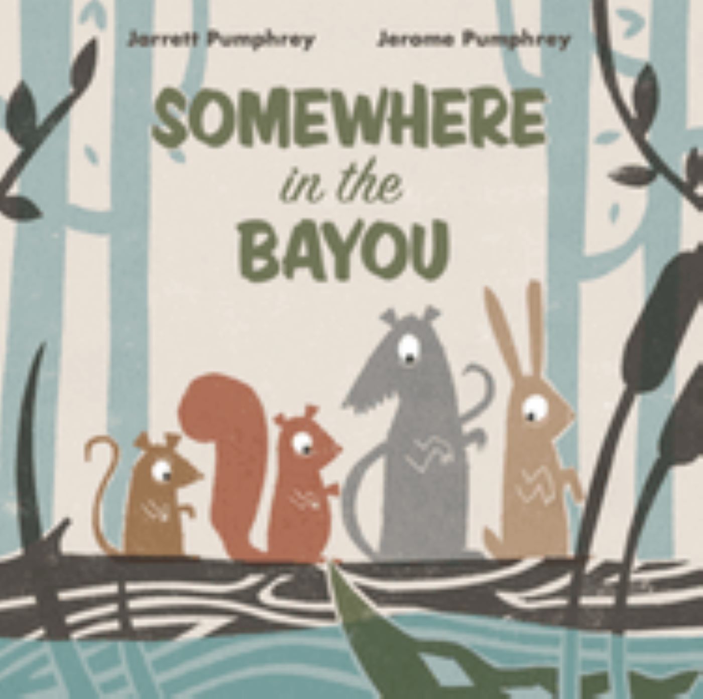 Somewhere in the Bayou
by Jarrett Pumphrey and Jerome Pumphrey