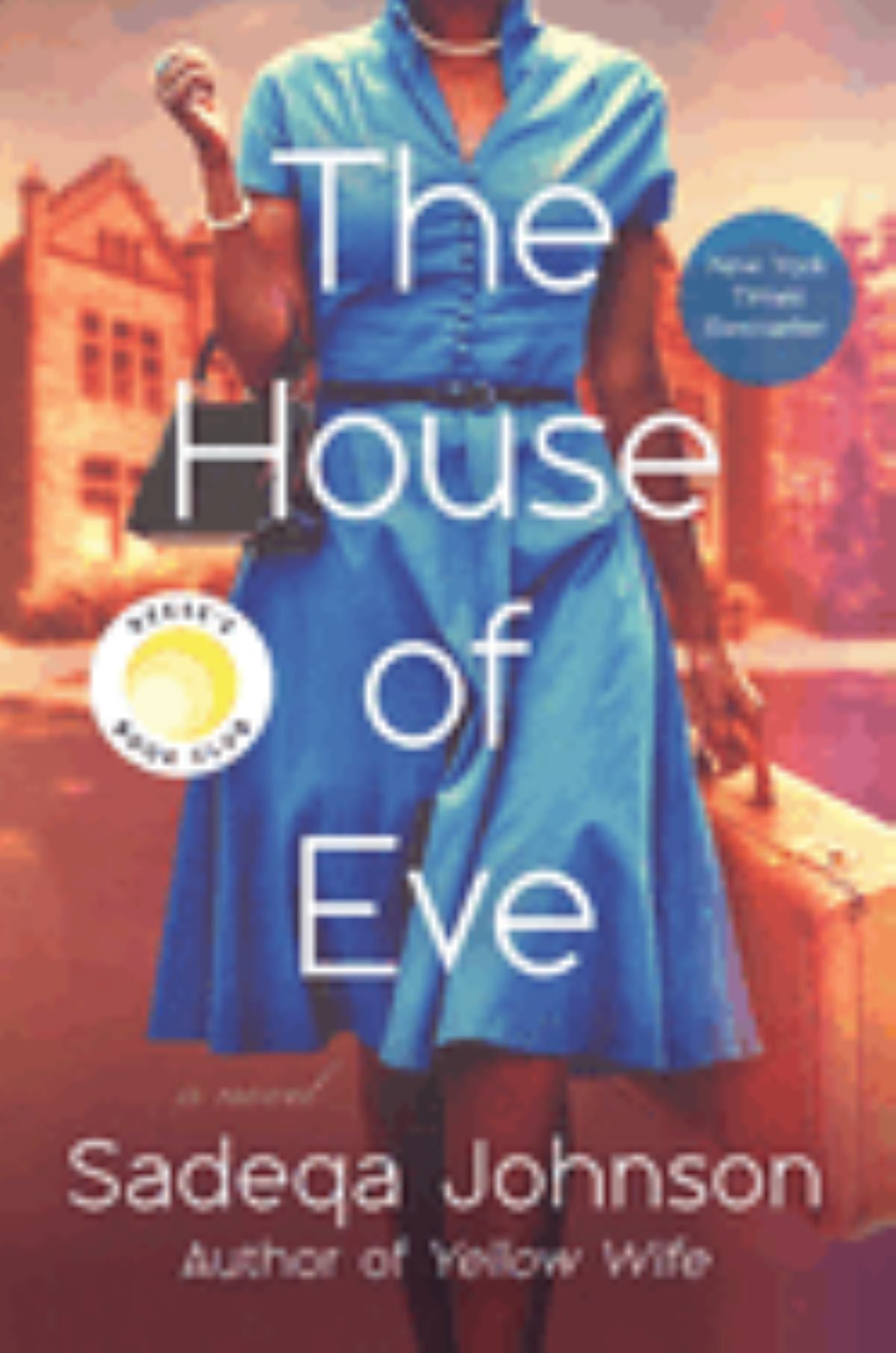 The House of Eve
by Sadeqa Johnson