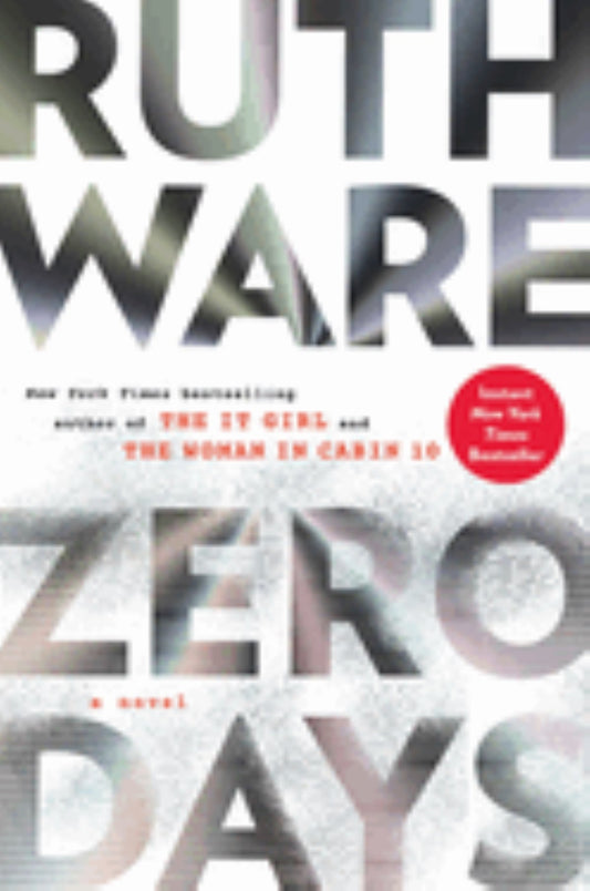 Zero Days 
by Ruth Ware